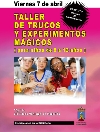 TALLERES DE TRUCOS Y EXPERIMENTOS MÁGICOS EN LAS BIBLIOTECAS MUNICIPALES