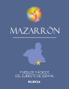 Mazarrón, entre los “Pueblos Mágicos de España”